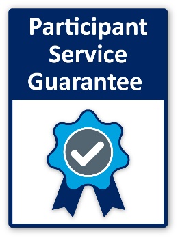 The Participant Service Guarantee