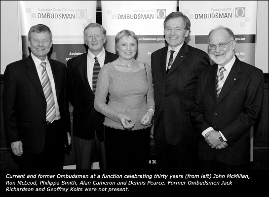 Current and former Ombudsmen at a function celebrating thirty years (from left) John McMillan, Ron McLeod, Philippa Smith, Alan Cameron and Dennis Pearce. Former Ombudsmen Jack Richardson and Geoffrey Kolts were not present. 