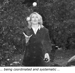 … being coordinated and systematic …
