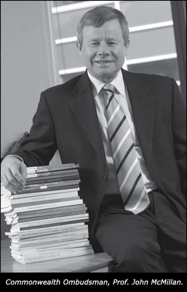 Commonwealth Ombudsman, Prof. John McMillan.